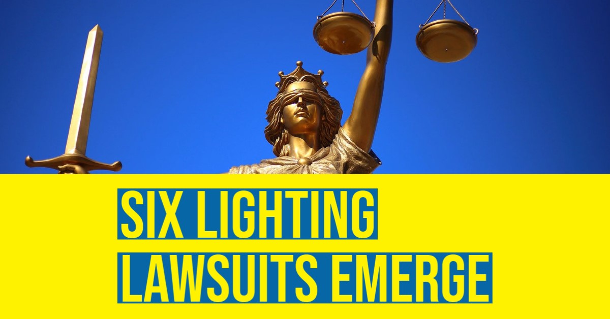 2021 02 six lighting lawsuits emerge.jpg